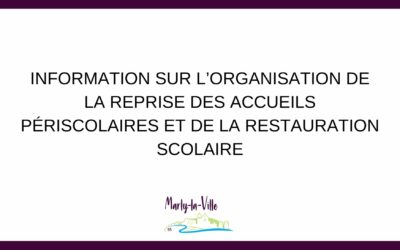 Reprise des accueils périscolaires et de la restauration scolaire