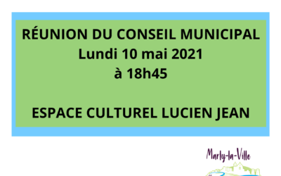 Conseil Municipal 10 mai 2021