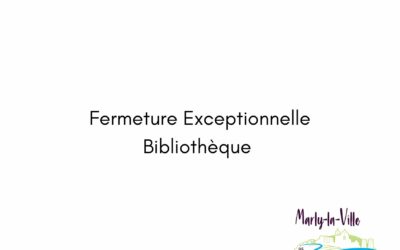 Fermeture exceptionnelle Bibliothèque