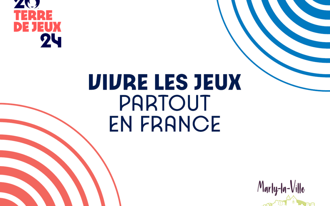 Marly-la-Ville labellisée Terre de Jeux 2024