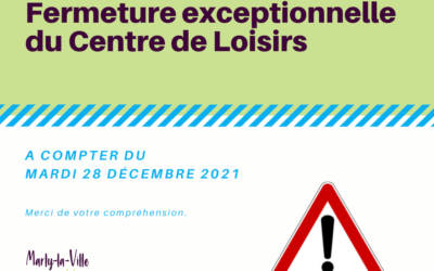 Fermeture exceptionnelle du Centre de Loisirs
