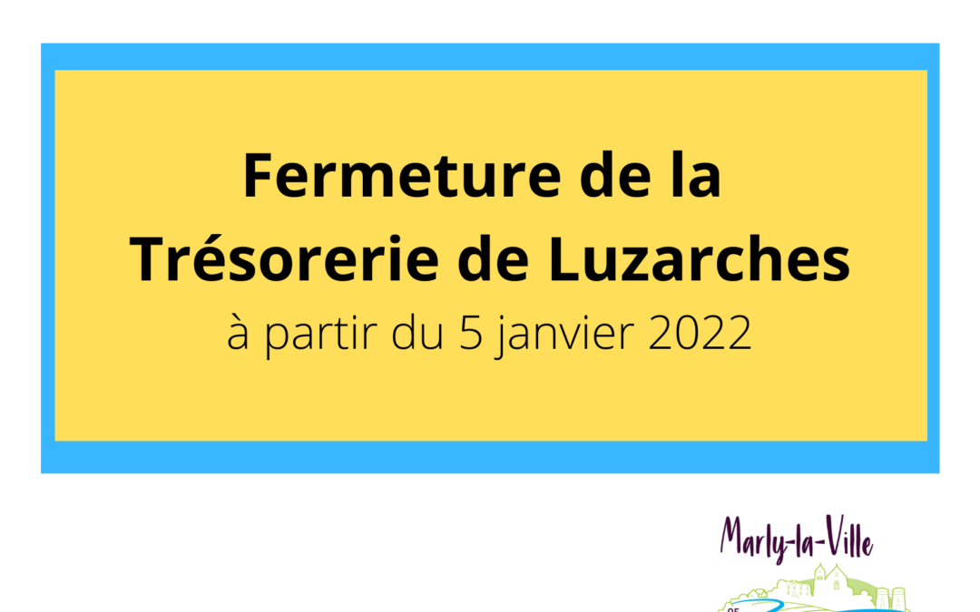 Fermeture de la trésorerie de Luzarches