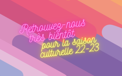 Votre nouvelle saison culturelle !
