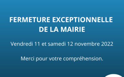 Fermeture exceptionnelle de la Mairie les 11 et 12 novembre