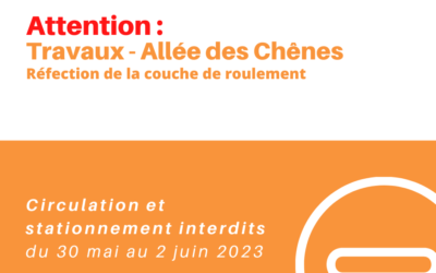 Travaux : Allée des Chênes, du 30 mai au 2 juin